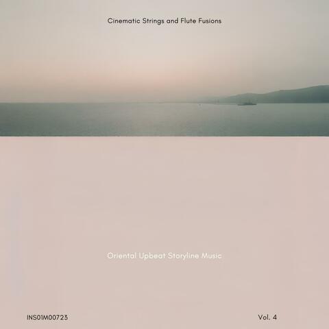 Oriental Upbeat Storyline Music - Cinematic Strings and Flute Fusions, Vol. 04