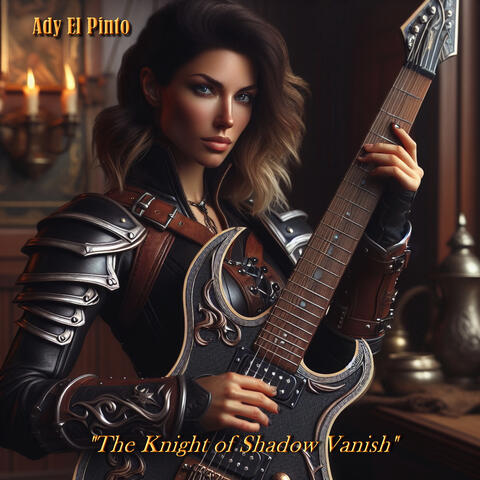 The Knight of Shadow Vanish