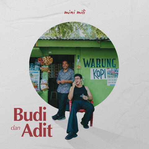 Budi dan Adit