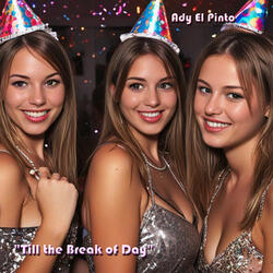 Till the Break of Day