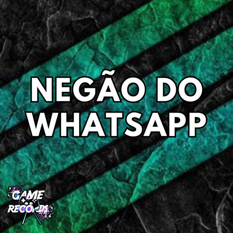 Negão do WhatsApp