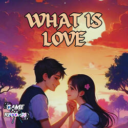 What is Love