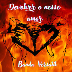 Devolver o nosso amor