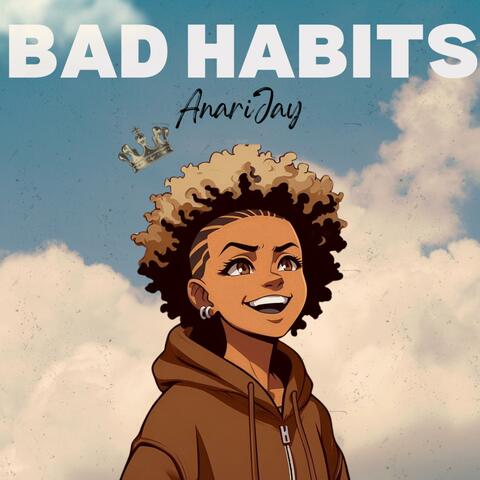 Bad Habits