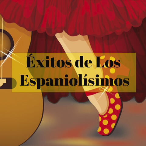 Éxitos de Los Espaniolísimos