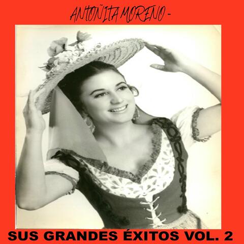 Antoñita Moreno - Sus Grandes Éxitos Vol. 2