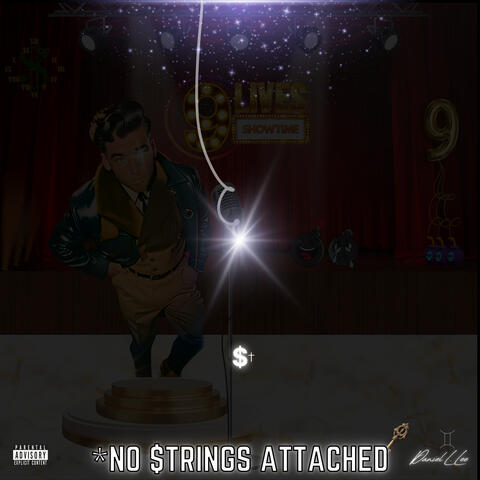 *NO $TRINGS ATTACHED