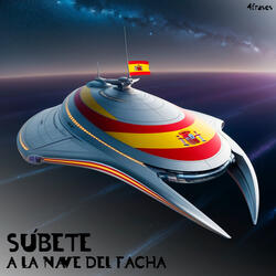Súbete a la nave del facha