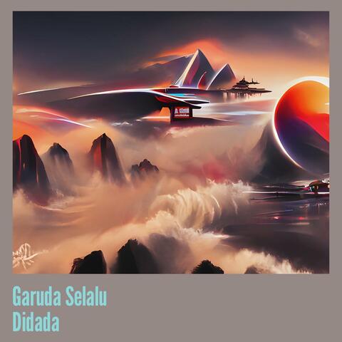 Garuda Selalu Didada