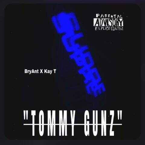 Tommy Gunz