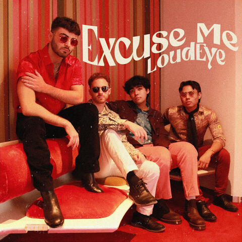 Excuse Me