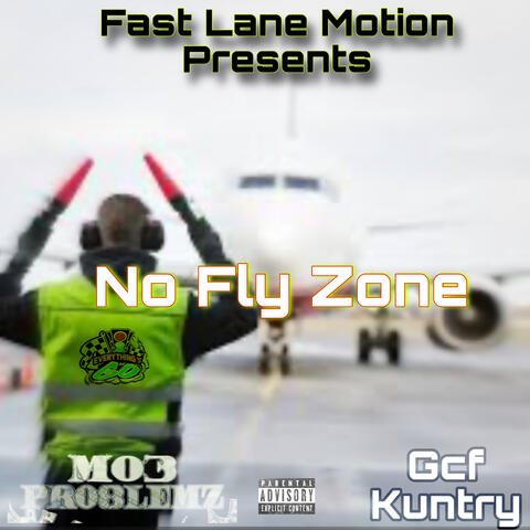 No Fly Zone