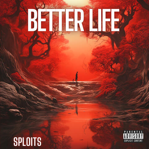 Better life
