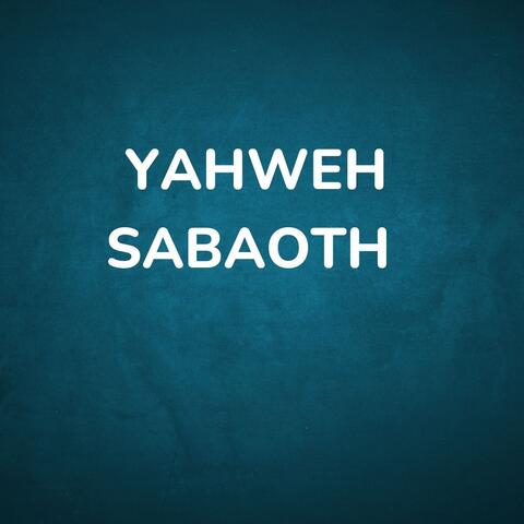 Yahweh Sabaoth