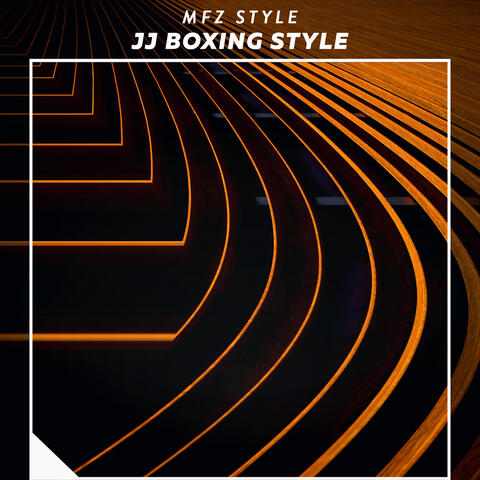 JJ Boxing Style