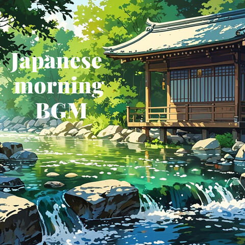 Japanese morning BGM