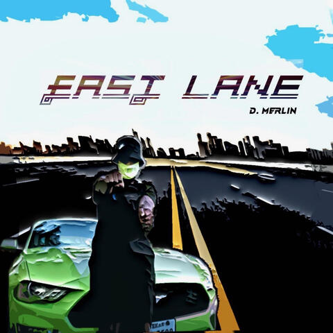 Fast Lane