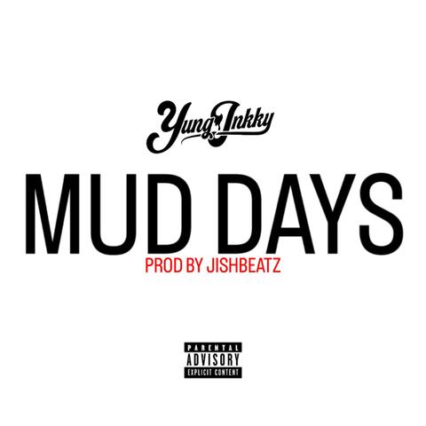 Mud Days