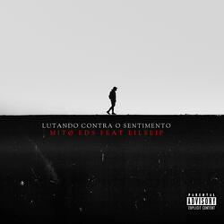 LUTANDO CONTRA O SENTIMENTO