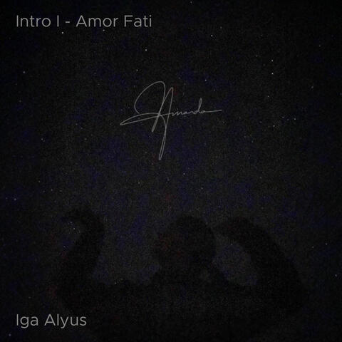 Intro I - Amor Fati