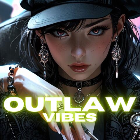OUTLAW VIBES