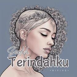 Sedih Terindahku
