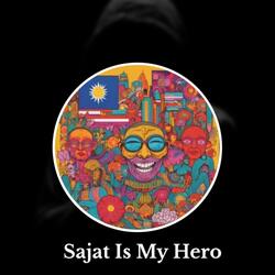 Sajat is My Hero
