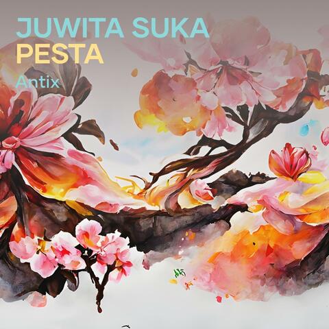 JUWITA SUKA PESTA