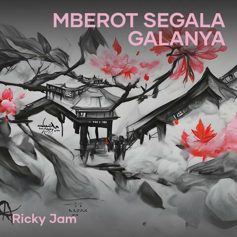 Mberot segala galanya