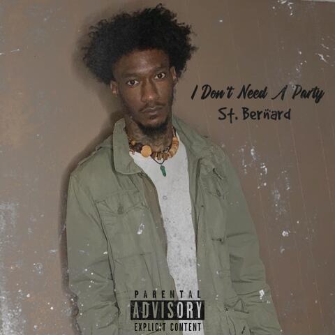 I Don’t Need A Party