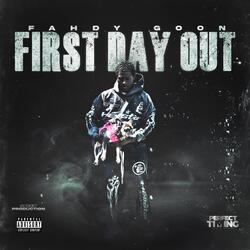 FIRST DAY OUT