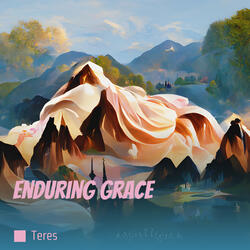 Enduring Grace