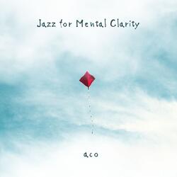 Jazz for Mental Clarity,vol.5