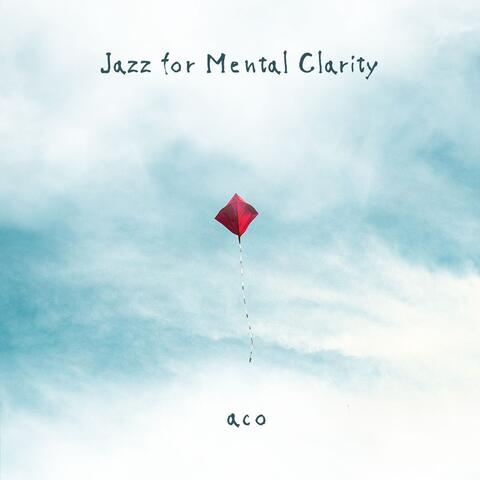 Jazz for Mental Clarity,vol.5