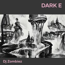 dark e