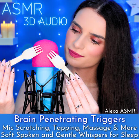 ASMR 3D AUDIO Brain Penetrating Triggers - Mic Scratching, Tapping, Massage & More - Soft Spoken and Gentle Whispers for Sleep