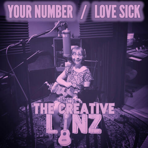 Your Number / Love Sick