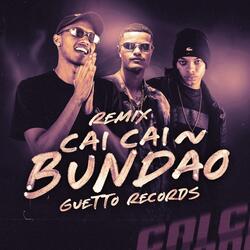 CAI CAI BUNDÃO