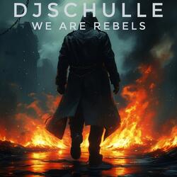 We Are Rebels