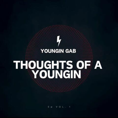Thoughts Of A Youngin