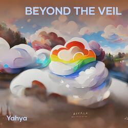 Beyond the Veil
