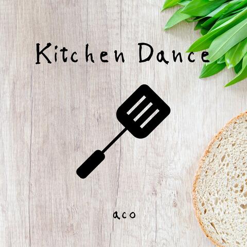Kitchen Dance,vol.2