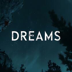 DREAMS