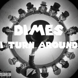 I Turn Around