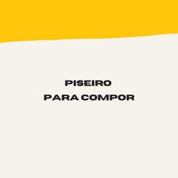 Piseiro para compor