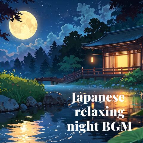 Japanese relaxing night BGM