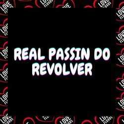 Real Passin do Revolver