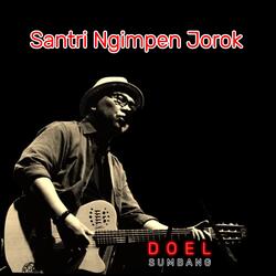 Santri Ngimpen Jorok
