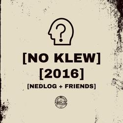 NO KLEW [2016]