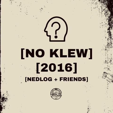 NO KLEW [2016]